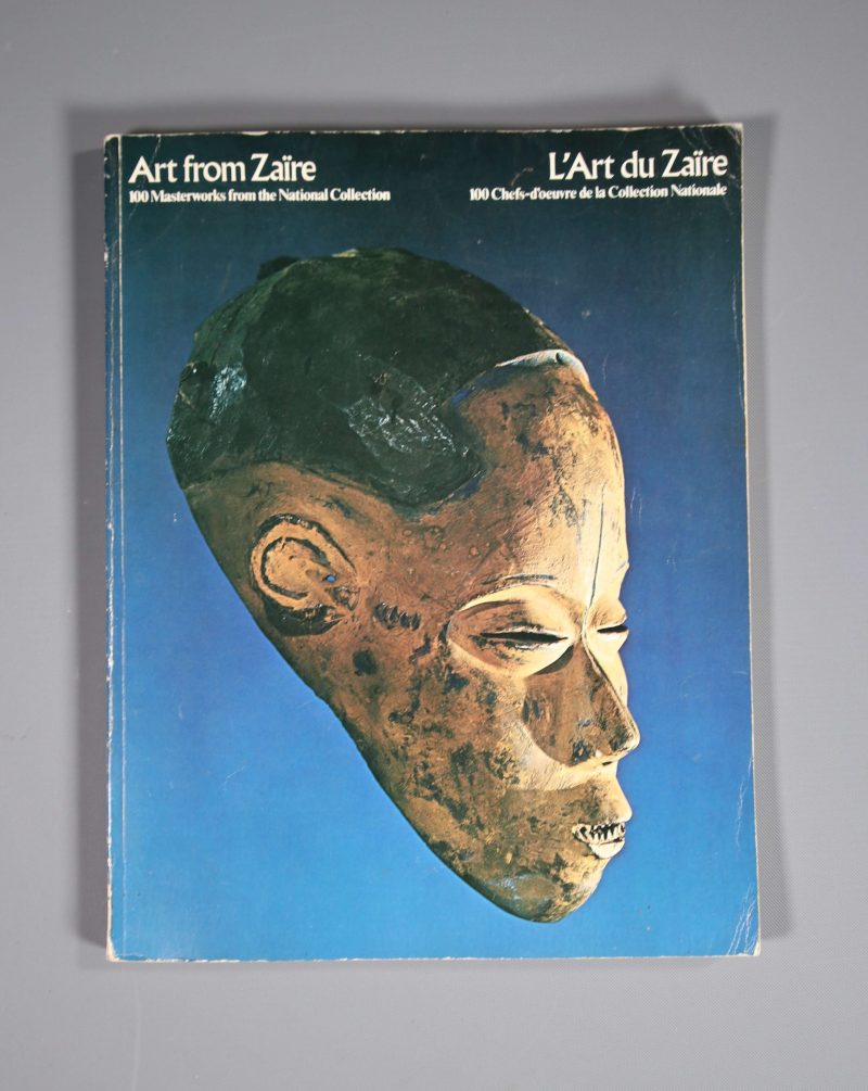 L’art du Zaïre. 100 chefs d’oeuvre de la Collection Nationale