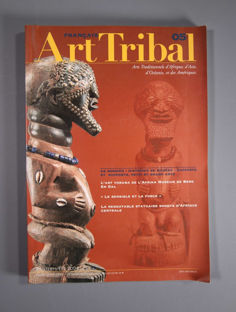 Art Tribal. Arts Traditionnels d’Afrique, d’Asie, d’Océanie, et des Amériques